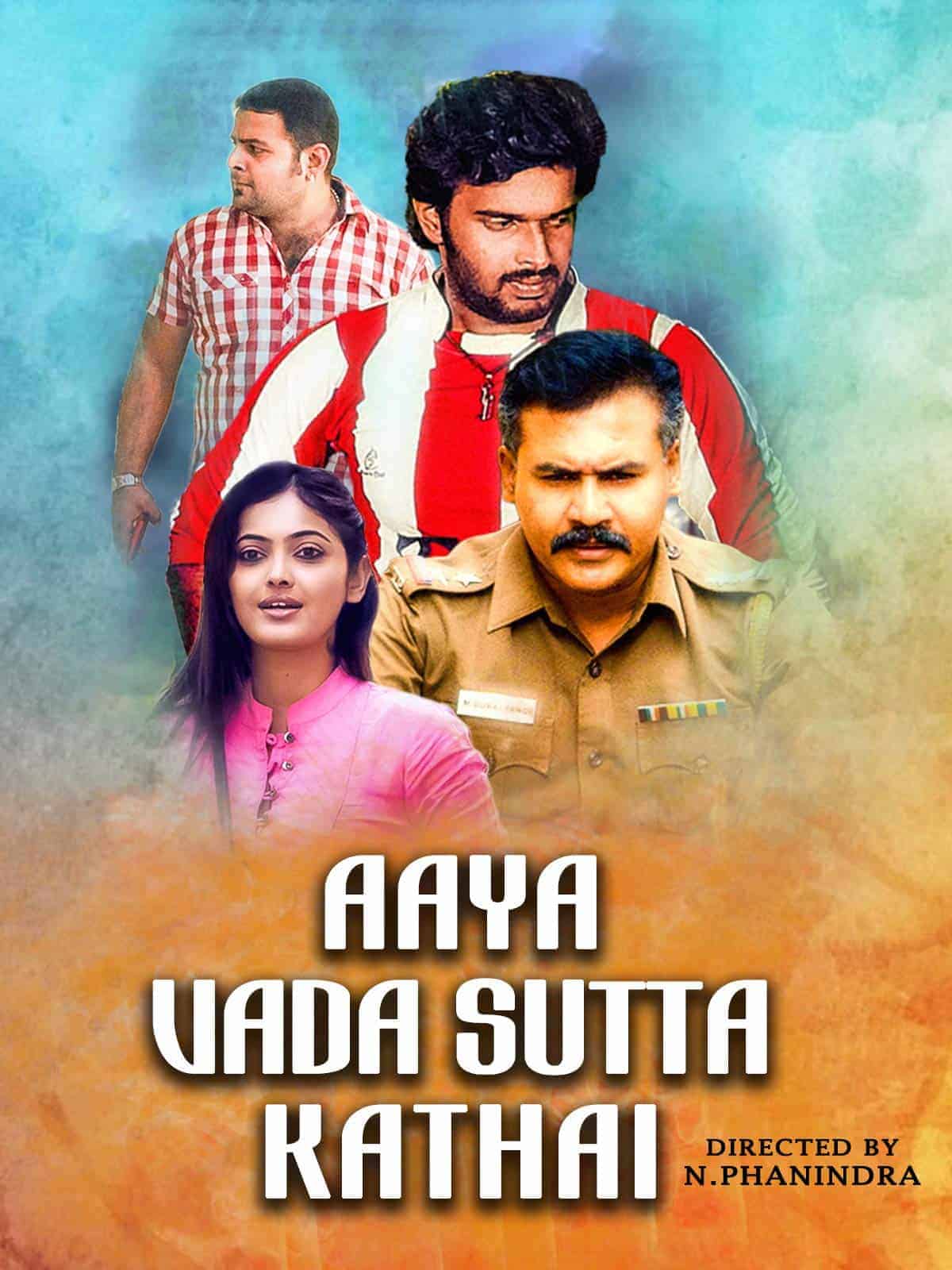 Aaya Vada Sutta Kathai 2015 Tamil Comedy Movie Online