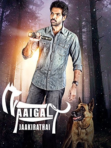Naaigal Jaakirathai 2014 Tamil Action Movie Online