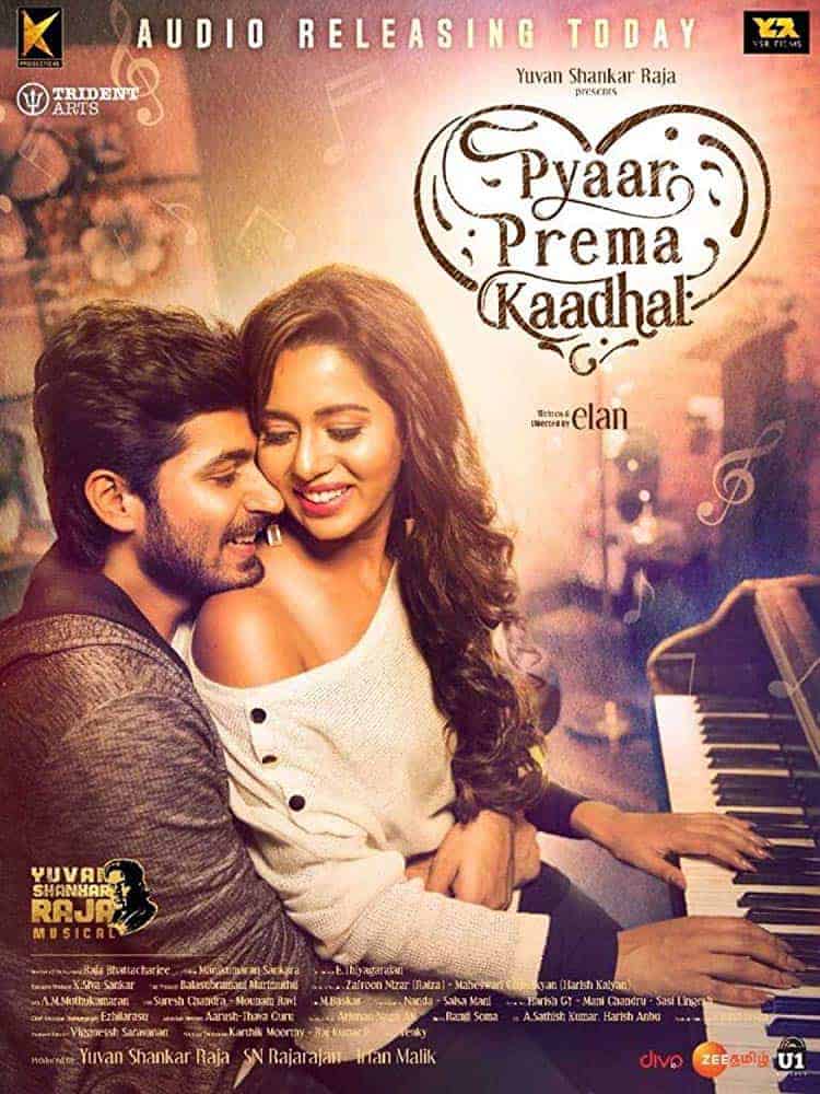 Pyaar Prema Kaadhal 2018 Tamil Romance Movie Online